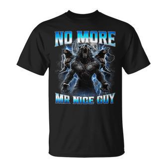 No More Mr Nice Guy Alpha Wolf Meme Werewolf Women T-Shirt - Thegiftio UK
