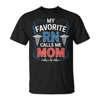 Nurse Daughter My Favorite Rn Calls Me Mom Nursing Daughter T-Shirt - Thegiftio