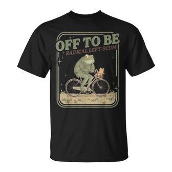 Off To Be Radical Left Scum Frog On Bicycle Cat T-Shirt | Mazezy
