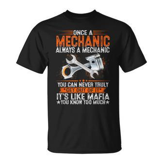 Once A Mechanic Always A Mechanic Proud Mechanic Job T-Shirt - Monsterry