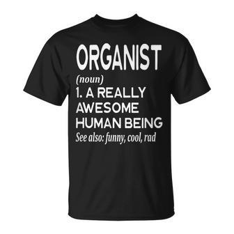 Organ Player Definition Drôle Musicien De Musique T-Shirt - Cadeauxyz