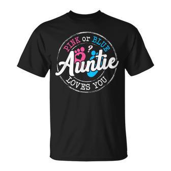 Pink Or Blue Auntie Loves You Gender Reveal Family T-Shirt - Thegiftio UK