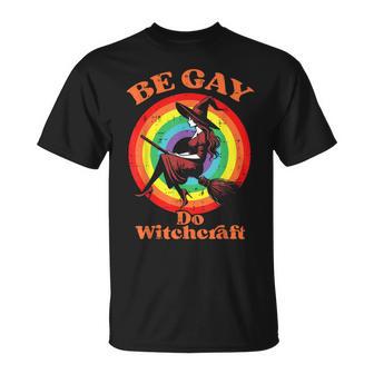 Pride Month Be Gay Do Witchcraft Lgbtq Ally Lesbian Women T-Shirt - Monsterry