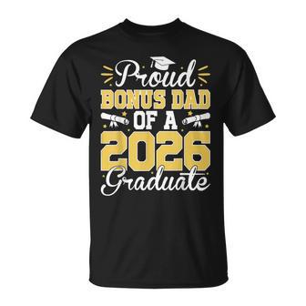 Proud Bonus Dad Of A 2026 Graduate Senior Stepdad Graduation T-Shirt - Thegiftio UK