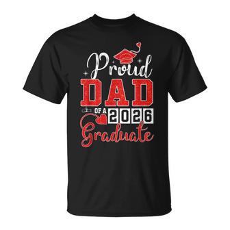 Proud Dad Of A 2026 Graduate Senior Class Of 2026 Graduation T-Shirt - Thegiftio