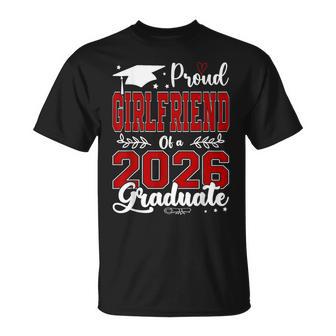 Proud Girlfriend Of A 2026 Graduate For Graduation T-Shirt - Thegiftio