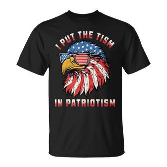 I Put The Tism In Patriotism Autism Eagle Usa Pride T-Shirt - Thegiftio UK