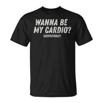 Quieroer Mi Cardio Respetuosamente Divertido Entrenamiento Gimnasio Fitness In Mangas Camiseta unisex - Regaloses