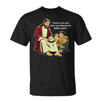 Read Us The Part When You Flipped The Tables Again T-Shirt - Thegiftio UK