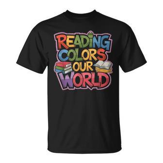 Reading Colors Our World Books Lover T-Shirt - Monsterry