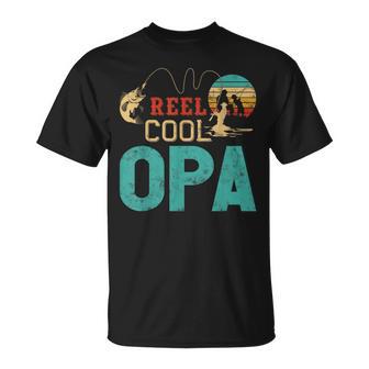 Reel Cool Opa Fishing Father’S Day Fisherman Grandpa T-Shirt - Monsterry UK