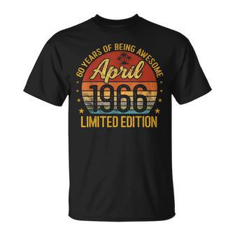 Retro Abril 1966 Edición Limitada 60 Años 60 Cumpleaños Camiseta unisex - Regaloses