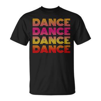 Retro Dance I Love Dancing Bailarín Adolescente Estudiante Profesor Camiseta unisex - Regaloses