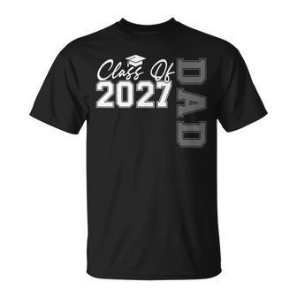 Senior Graduation Proud Dad Of A 2027 Graduate Father's Day T-Shirt - Thegiftio