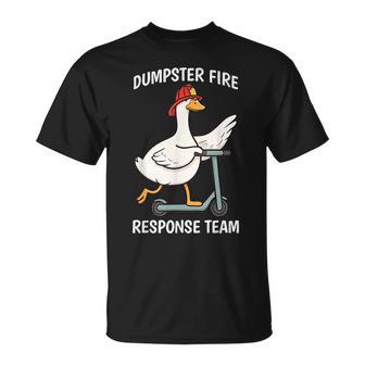 Silly Goose Dumpster Fire Response Team Firefighter Coworker T-Shirt - Monsterry