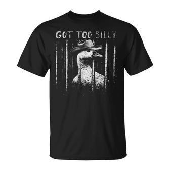 Got Too Silly Goose Meme Cowboy Goose Jailbird Prison T-Shirt - Monsterry