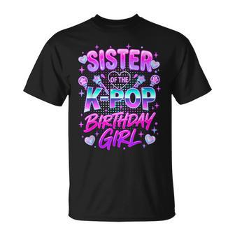 Sister Of The K-Pop Birthday Girls Korean Music T-Shirt - Monsterry