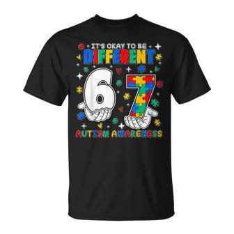 Six Seven 6 7 Autism Awareness It's Ok To Be Different T-Shirt - Monsterry