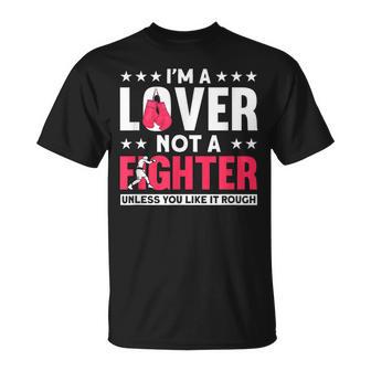 Soy Un Amante No Un Luchador Boxeo De Boxeadores Divertido Camiseta unisex - Regaloses