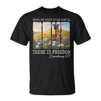 Where Spirit Of The Lord Is Freedom Christian 4Th Of July T-Shirt - Monsterry