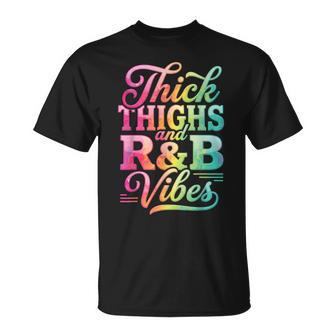 Thick Thighs R&B Vibes T-Shirt - Thegiftio UK