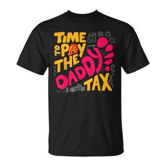 Time To Pay The Daddy Tax Gamer Dad Father's Day T-Shirt | Mazezy