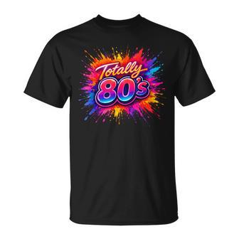 Totally Costume De Fête Rétro Années 80 T-Shirt - Cadeauxyz