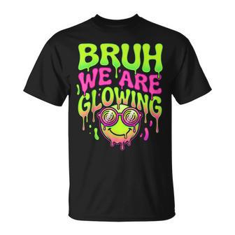 Trippy Bruh We Are Glowing Vivid Rave Party T-Shirt - Thegiftio UK
