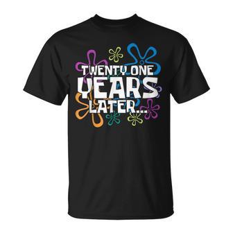 Twenty One Years Later 21St Birthday 21 Years Old T-Shirt - Thegiftio UK