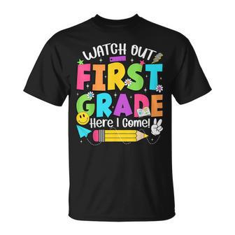Watch Out First Grade Here I Come Back To School 1St Grade T-Shirt - Thegiftio UK