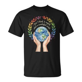 Women's And I Think To Myself What A Wonderful World Earth Day T-Shirt | Seseable UK