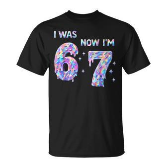 Yo Era 6 Ahora Tengo 7 Años Cumpleaños 67 Memeeisiete 6 7 Camiseta unisex - Regaloses