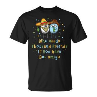 アミーゴが1つあれば千の仲間がいる Tシャツ - Kawaiitshirt