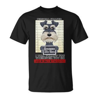 パーソナルストーカーミニチュアシュナウザー Tシャツ - Kawaiitshirt