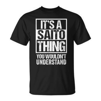 斉藤斎藤苗字名字 Aaito Thing You Wouldn't Understand Family Name Tシャツ - Kawaiitshirt