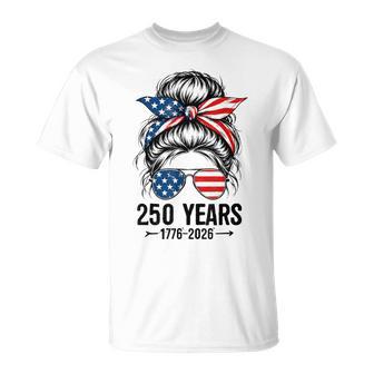 250 Years America 250 Anniversary Usa 4Th Of July Girl T-Shirt - Thegiftio UK