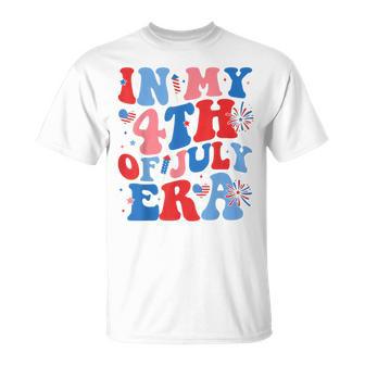 In My 4Th Of July Era Patriotic Usa Flag American T-Shirt - Thegiftio UK