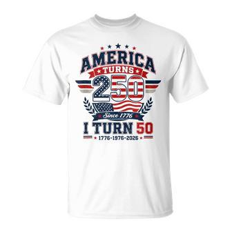 50Th Birthday 1976 2026 America Turns 250 I Turn 50 Vintage T-Shirt - Monsterry UK