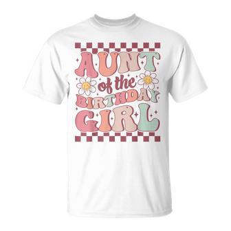 Aunt Of The Birthday Girl Cute Family Groovy Birthday Party T-Shirt - Thegiftio UK
