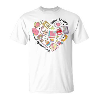 Better Speech Hearing Month Speech Therapy Slp Graduation T-Shirt - Thegiftio UK