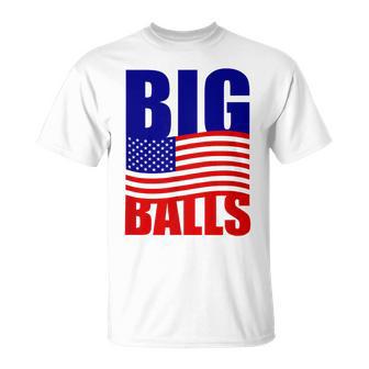 Big Balls Usa American Flag T-Shirt - Cadeauxyz
