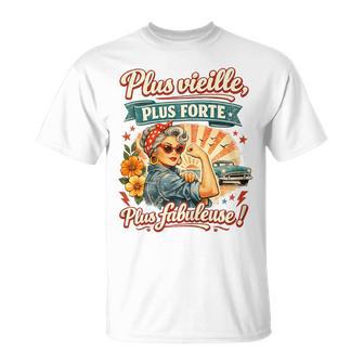 Cadeau Anniversaire Originalieille Forte Fabuleuse T-Shirt - Cadeauxyz
