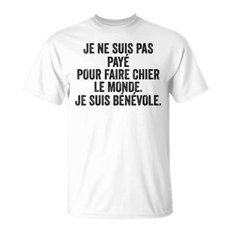 Cadeau Citation Humoristique Original Drole Phrase Humour T-Shirt - Cadeauxyz