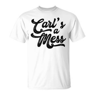 Carl's A Mess Meme Summer House Sarcastic Quote Mens T-Shirt - Monsterry