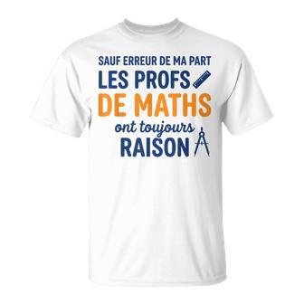 Citation Professeur De Mathématique Humour Prof De Maths T-Shirt - Cadeauxyz