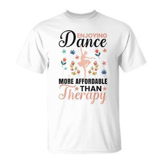 Disfrutando De La Danza Es Terapia Bailarina Bailarina In Mangas Camiseta unisex - Regaloses