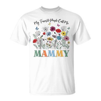 My Favorite People Call Me Mammy Floral Mother's Day T-Shirt - Monsterry