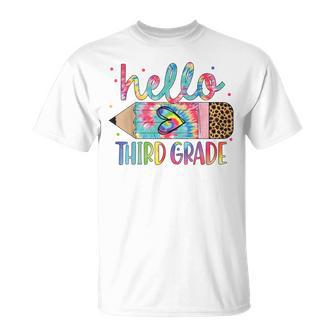 Hello Third Grade Pencil Tie Dye Back To School 3Rd Grade T-Shirt - Monsterry