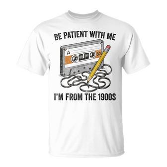 I’M From The 1900S 80S 90S Retro Born In The 1900S T-Shirt - Thegiftio UK