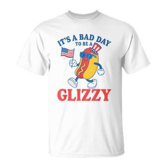 It's A Bad Day To Be A Glizzy American Proud Hotdogs T-Shirt - Thegiftio UK